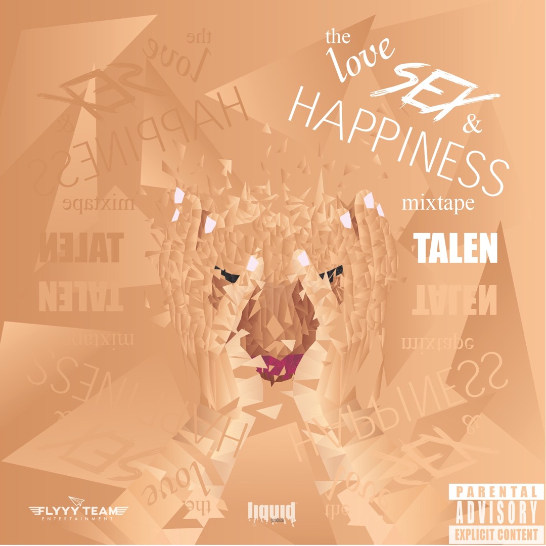 Stream Talen | Listen to the LOVE SEX & HAPPINESS mixtape playlist online  for free on SoundCloud