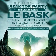 X - TEK REAKTOR Party - LE BASK @ MAMA MANDAWA