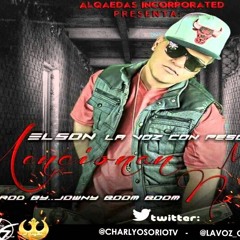 Elson La Voz con Peso  - Mencionan Mi Nombre (Prod. By Jowny Boom Boom)