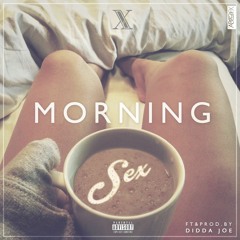 Morning Sex(feat. Didda Joe)
