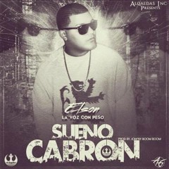 Elson La Voz con Peso - Sueno Cabron (Prod. By Jowny Boom Boom)