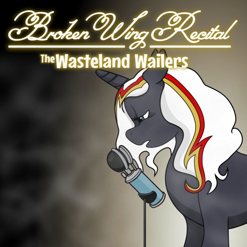 The Wasteland Wailers – Broken Wing Recital (feat. Brittany Church)