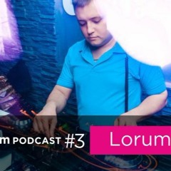 Lorum - Bpm Podcast #3