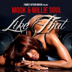 Like That-Feat. Mook & Millie Soul (Produced By Akamoshun)