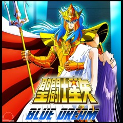 Saint Seiya (Che Leal) - Blue Dream (Completa)