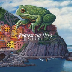 Protest The Hero – Cold Water (Single) (2015) www,vk.com/progressivegoogle