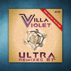 Villa Violet - Ultra (Zelmal Remix) Power House Records