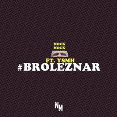 NOCK NOCK - #BROLEZNAR