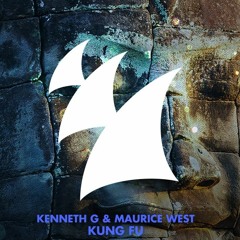 Kenneth G & Maurice West - Kung Fu (Original Mix)