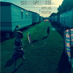 [KoPod028] Poisonoise - Kopoc Label Podcast.028