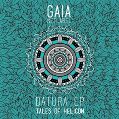 #GN003 Tales of Helicon - Datura EP ( Out Now ! )