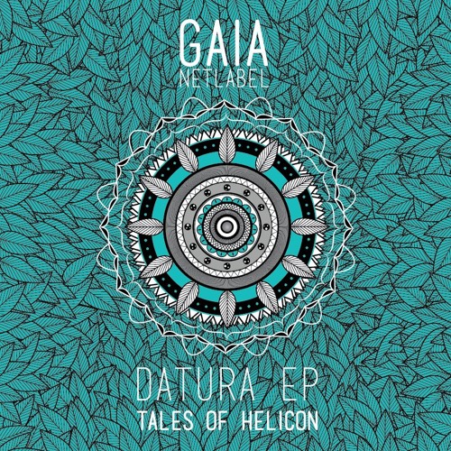 #GN003 Tales of Helicon - Datura EP ( Out Now ! )