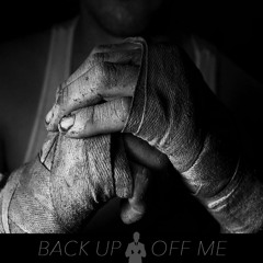 Back Up Off Me - Local Boy (Clean)