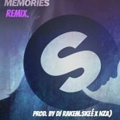 KSHMR & Bassjackers Ft Sirah - Memories - REMIX - (Prod. By DJ Rakem.$KEÉ X NZA)