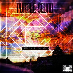Purple Squad - I dont give a F.U.C.K. (prod. by TAP)