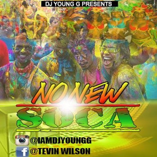 NO NEW SOCA ALLOW MIX BY : YOUNG G KSP PRODUCTIONS