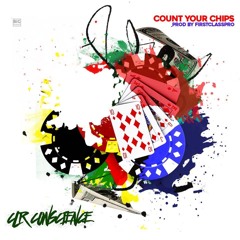 Count Your Chips (Prod. By FirstClassPro)
