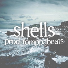 shells (prod. tomppabeats)