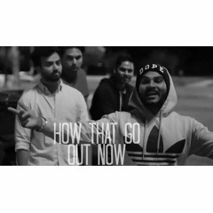 New Latest Punjabi Songs 2015 - How That Go - Deep Knowtez Ft. Singh Preet - Desi Hip Hop 2015