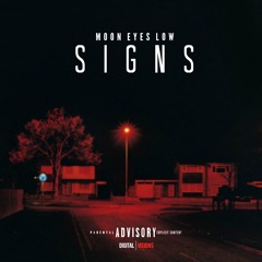 Moon Eyes Low-Signs
