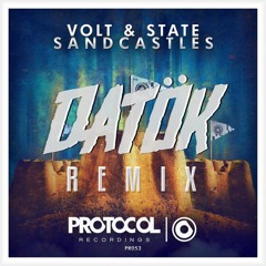 Volt & State - Sandcastles (Datök Remix)