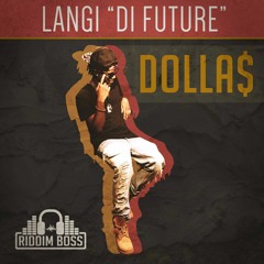 Langi - Dolla$