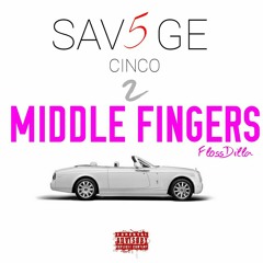 FlossDilla- MIDDLE FINGERS.wav