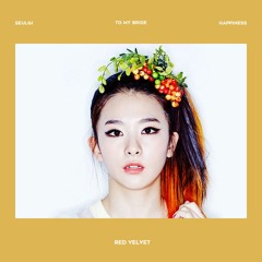 SEULGI - 신부에게