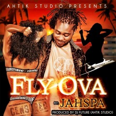 Jahspa - FlyOver (FlyOver Riddim)