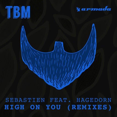 Sebastien feat. Hagedorn - High On You (Dirty Nano & John Trend Remix) [OUT NOW]