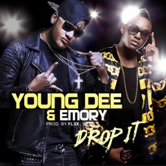 YOUNG DEE™  & Emory - Drop It (STREAM ON SPOTIFY)
