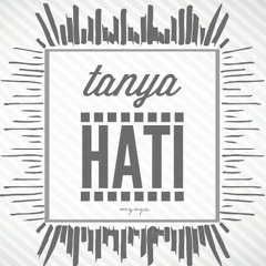 Pasto - Tanya Hati (cover by Me)