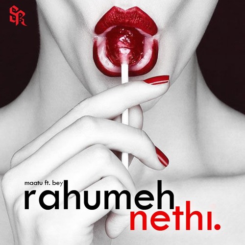 Maatu & Bey - Rahumeh Nethi