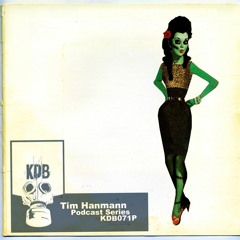 KDB071D - Podcast by Tim Hanmann