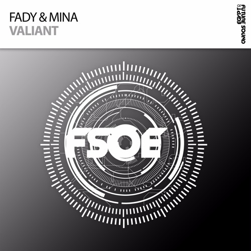 Fady & Mina - Valiant [A State Of Trance 744]