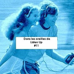 Dans les oreilles de Listen Up #11