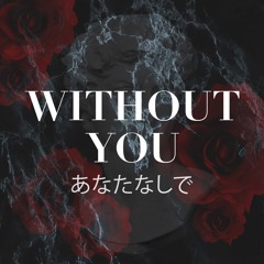Without You