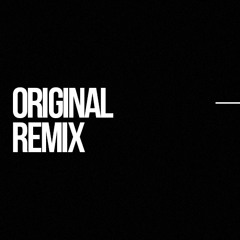 Original | Remix
