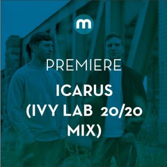 Premiere: Icarus 'Ride This Train' (Ivy Lab 20/20 Remix)