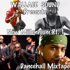 NEW MILLENNIUM DANCEHALL MIXTAPE PT. 1