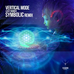 Vertical Mode - Lucky Number (Symbolic Remix) (Global Cuts Sample)