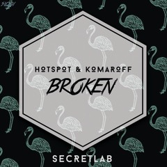 Hotspot & Komaroff - Broken (Original Mix) SAMPLE