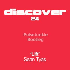 Sean Tyas - Lift (Pulsejunkie Bootleg)