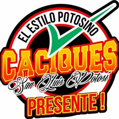 Me Conosiste Borracho Caciques de San Luis Potosi