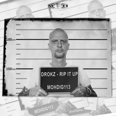 Drokz - Rip It Up (Official Preview) - [MOHDIGI113]