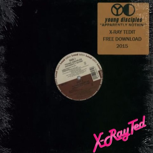Apparently Nothin' (X - Ray Tedit) ***FREE DOWNLOAD***