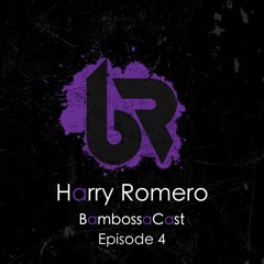 Harry Romero BambossaCast Episode 4