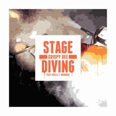 Crispy Dee - Stage Diving prod. SAD feat. Raboose & Juellz