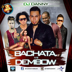 BACHATA VS DEMBOW PROMO MIX