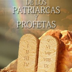 04/73 - El plan de redención – Historia de los Patriarcas y Profetas – Elena G. de White